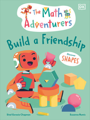 cover image of The Math Adventurers Build a Friendship